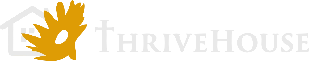 Thrive House